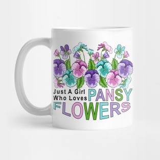 Just A Girl Who Loves Pansy Flowers Mug